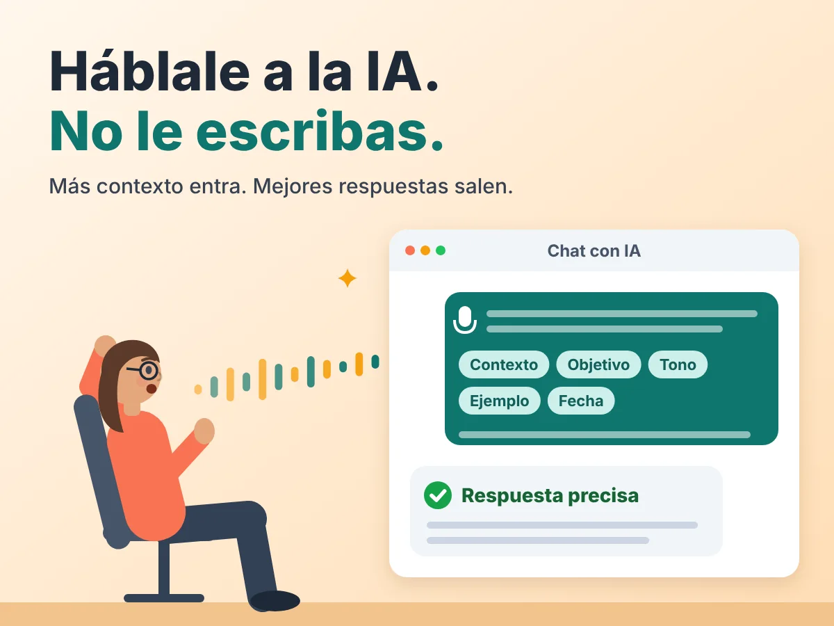 Mujer dicta un prompt detallado con contexto, objetivo, tono y ejemplo en un chat con IA y recibe una respuesta precisa